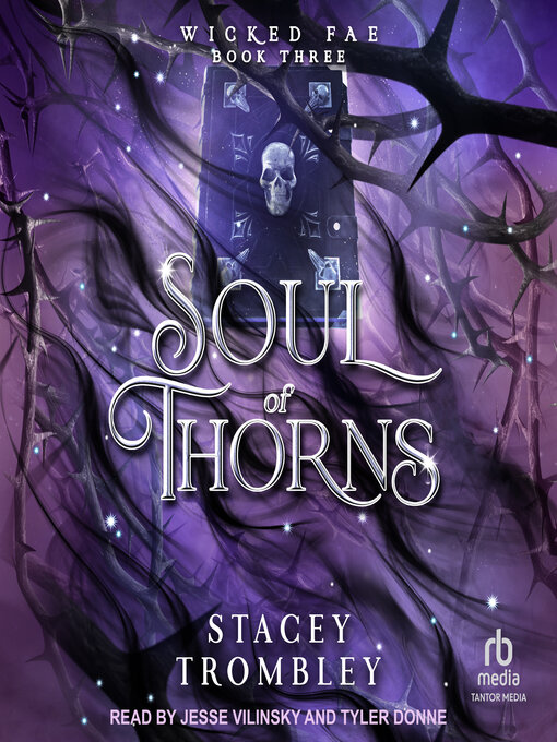 Title details for Soul of Thorns by Stacey Trombley - Wait list